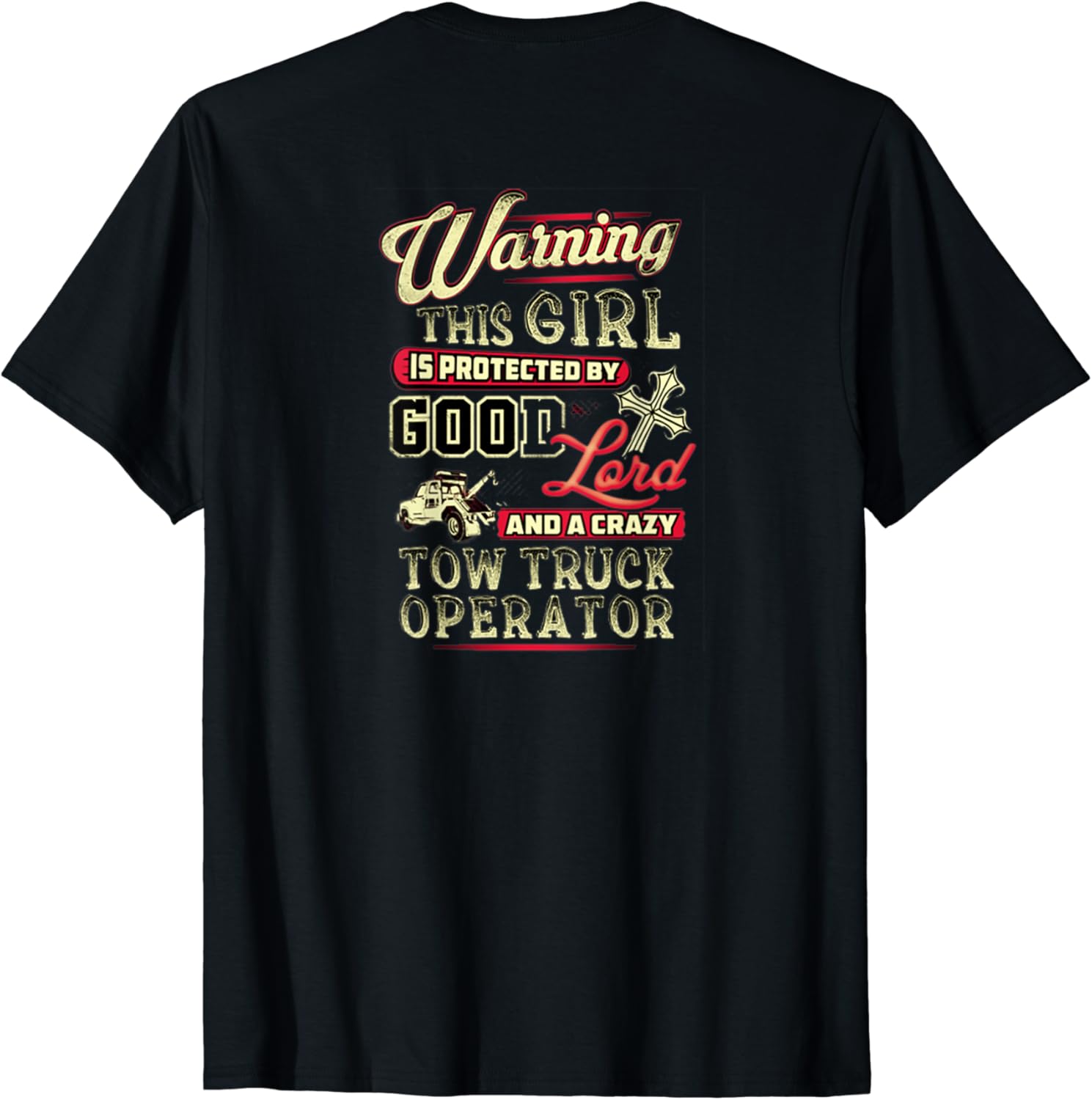 Amazon.com: Proud Tow Truck Operator's Girl T-Shirt : Clothing, Shoes